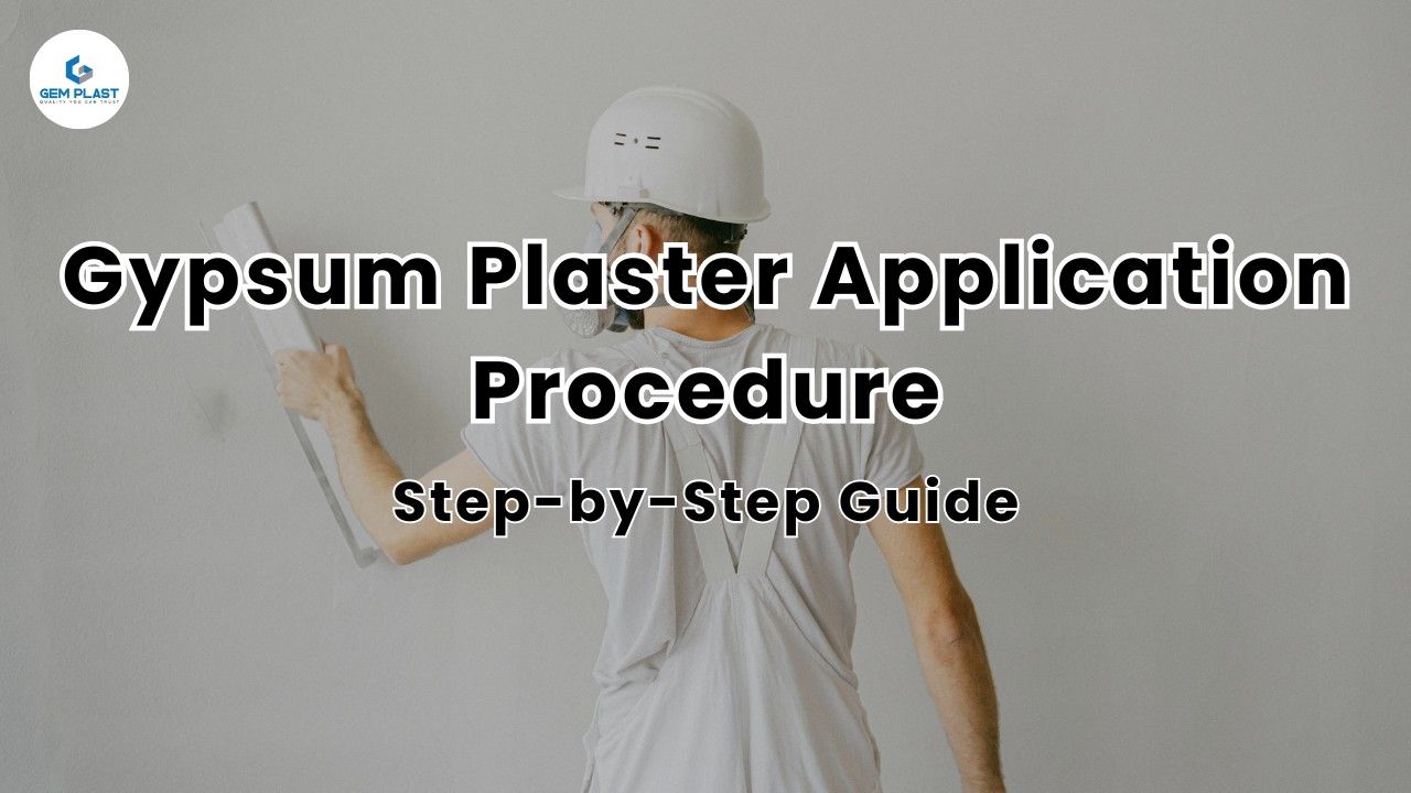Gypsum Plaster Application Procedure