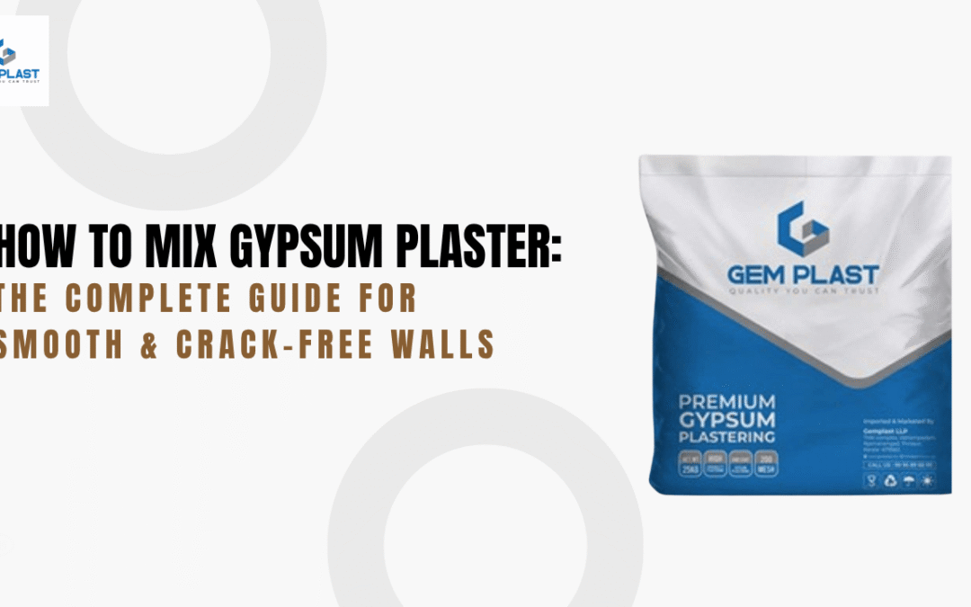 How to Mix Gypsum Plaster?