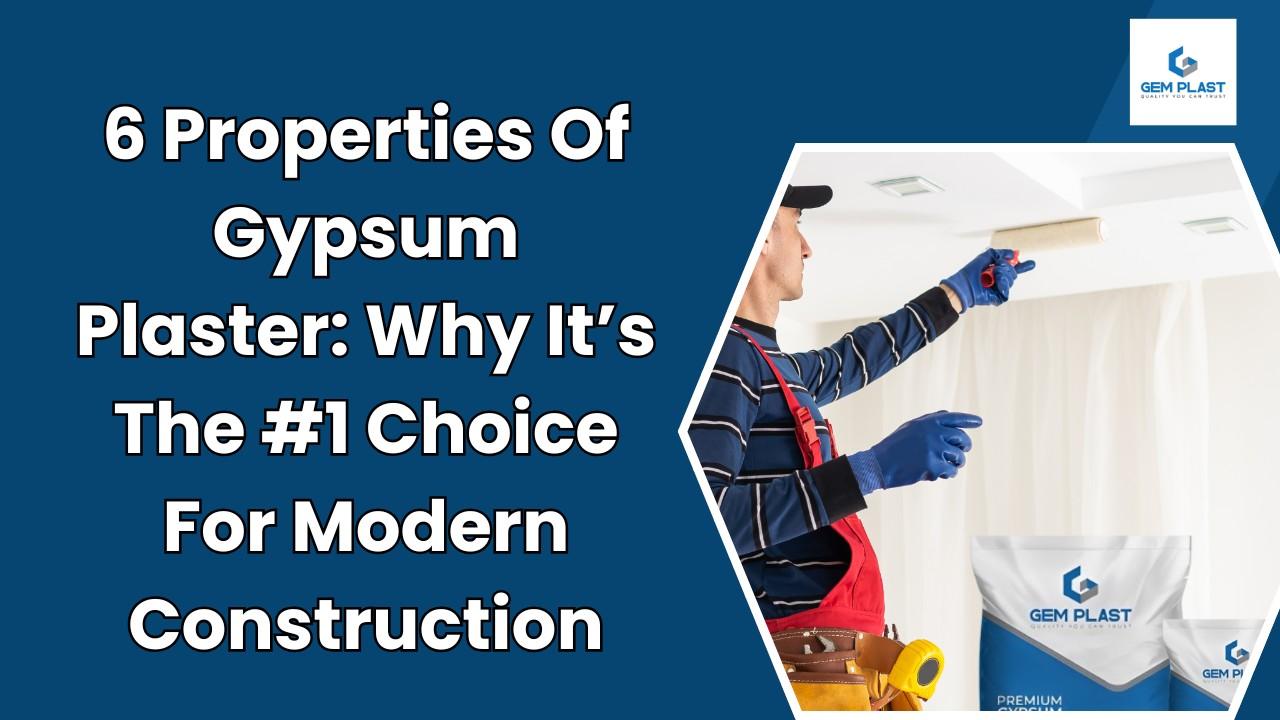 properties of gypsum plaster